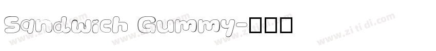 Sandwich Gummy字体转换